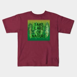 Take care of nature Kids T-Shirt